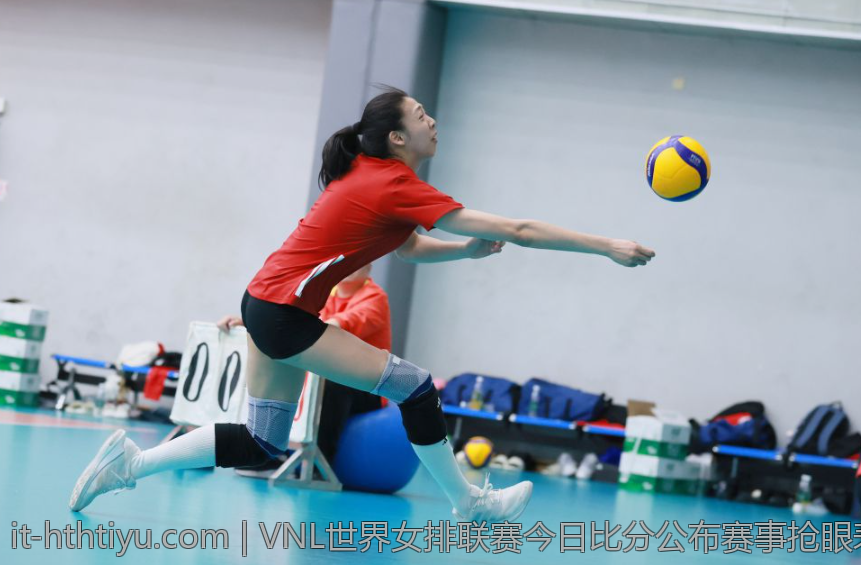 VNL世界女排联赛今日比分公布赛事抢眼表现盘点